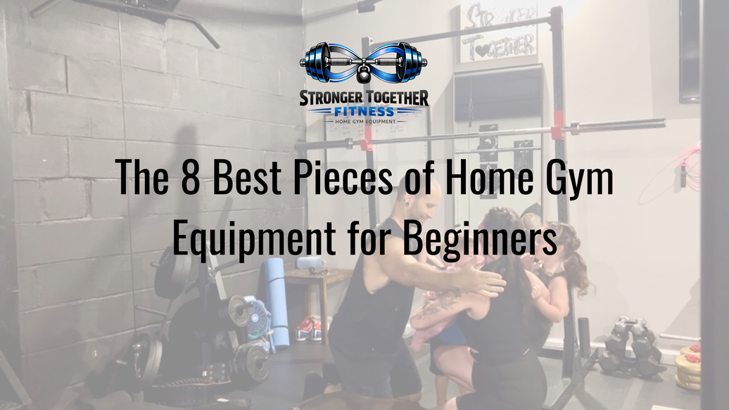 The 8 Best Pieces of Home Gym Equipment for Beginners (2026 Guide)
